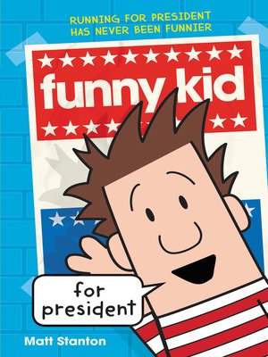 cover image of Funny Kid for President